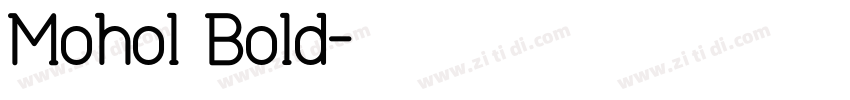 Mohol Bold字体转换